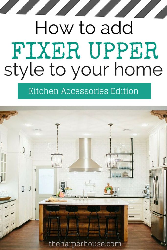 How to Add "Fixer Upper" Style to Your Home - Kitchens (Part 1) | The ...