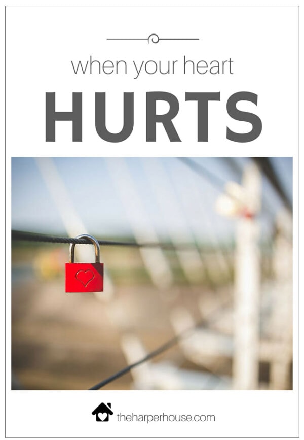 when your heart hurts The Harper House