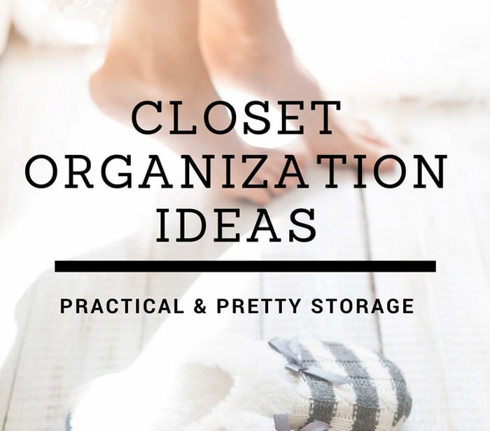 5 Closet Organization Ideas
