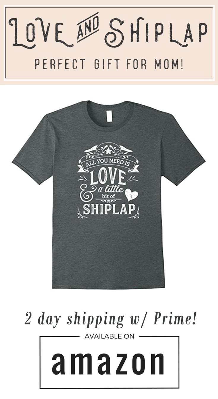 fun and trendy tshirt for the Fixer Upper fan. All You Need is Love & a Little Bit of Shiplap :) Available in lots of colors plus get free 2 day shipping w/ Amazon Prime!