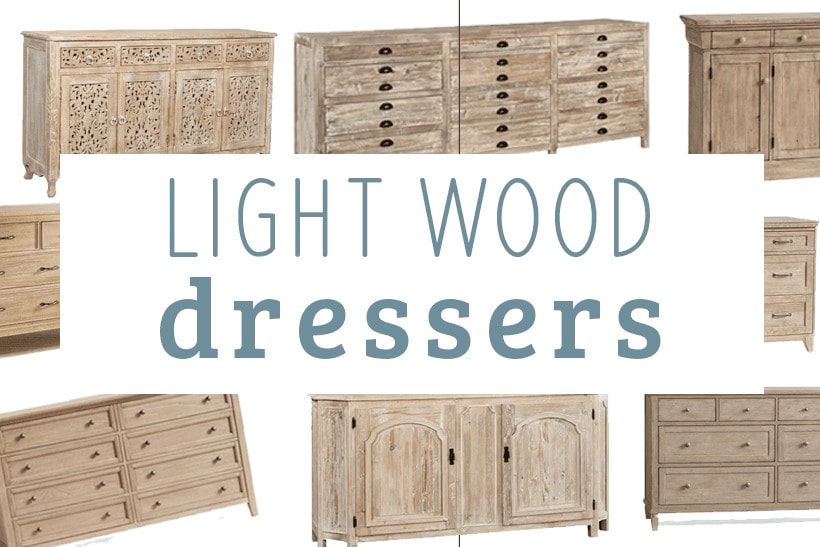 Light Wood Dresser Roundup